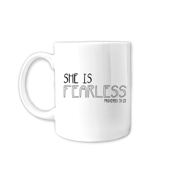 She Is Fearless Proverbs 31.25 - Christian Coffee Mug Gift Idea for Her