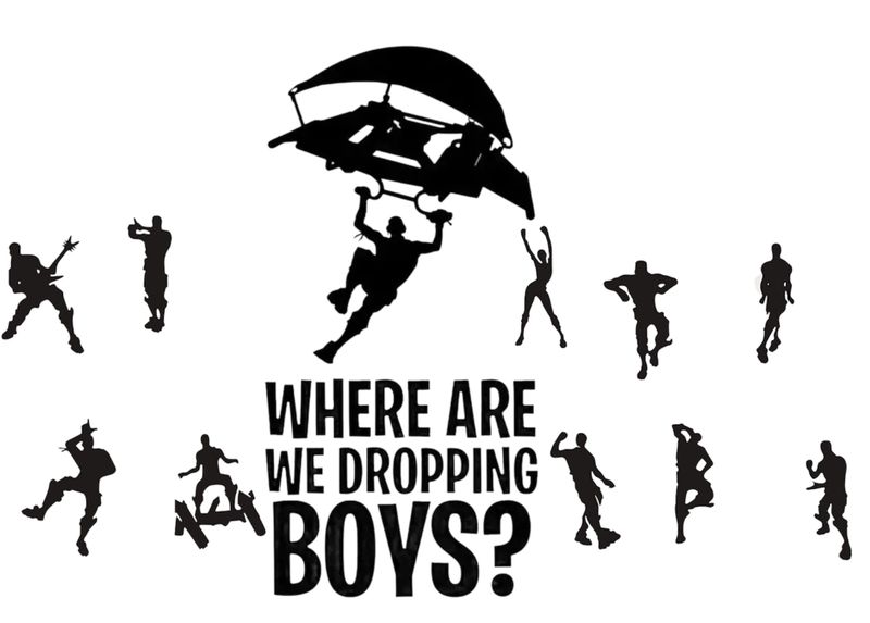 Fortnite Wall Sticker Set - "Where We Droppin' Boys?" + 10 Emote Decals