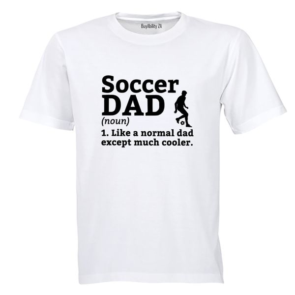 Soccer Dad Definition Adults T-Shirt