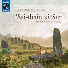 Sai-Thaiñ Ki Sur (The Weaving of Voices) (CD / Album)