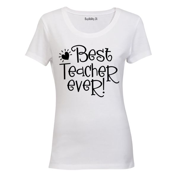 Best Teacher Ever - Ladies - T-Shirt - White
