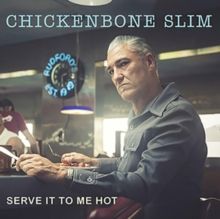 Serve It to Me Hot (CD / Album (Jewel Case))