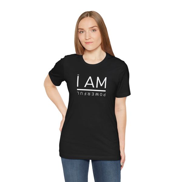 BUFFTEE - I Am Powerful - Positive Affirmation T-Shirt - Self Manifesting Mindset