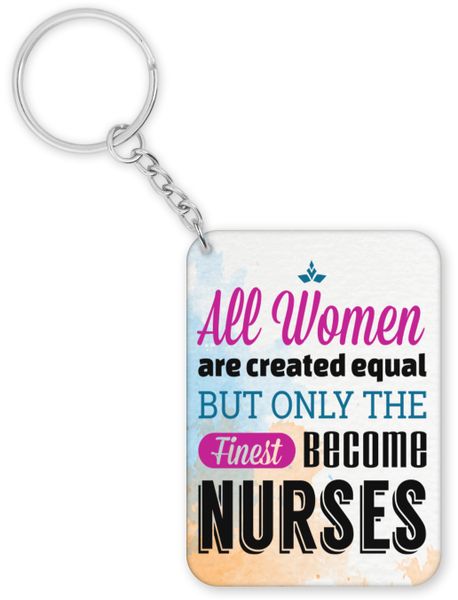 Only The Finest Become Nurses Birthday Christmas Coworker Gift Keyring