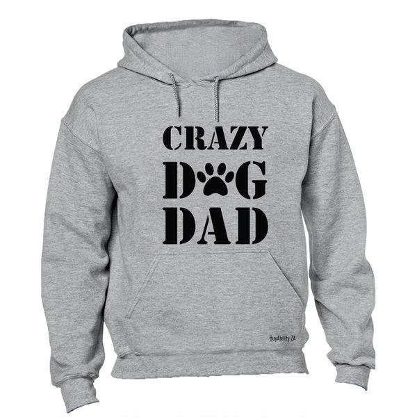 Crazy Dog Dad - Hoodie