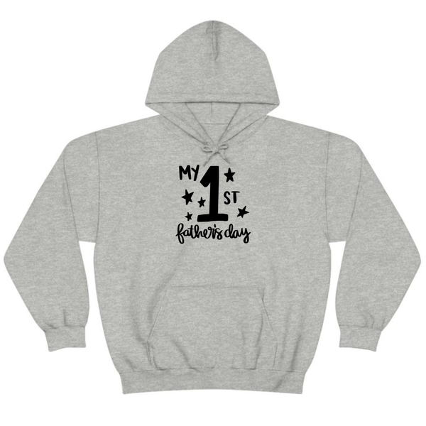 My 1st Father's Day Hoodie