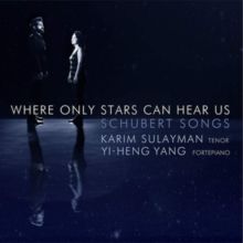Where Only Stars Can Hear Us: Schubert Songs (CD / Album)