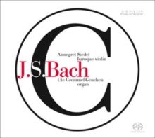Works of J.S. Bach for Baroque Violin &amp; Organ (SACD)