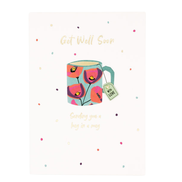 Get Well Card - "Get Well Soon. Sending you a Hug in a Mug