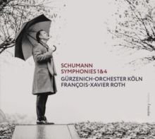 Schumann: Symphonies 1 &amp; 4 (SACD / Hybrid Digipak)