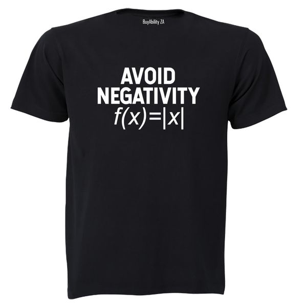 Avoid Negativity - Adults - T-Shirt