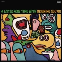 A Little More Time With Reigning Sound (CD / Album)