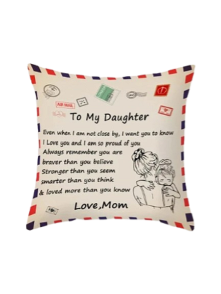 Cushion cover gift with sentimental message to a daughter