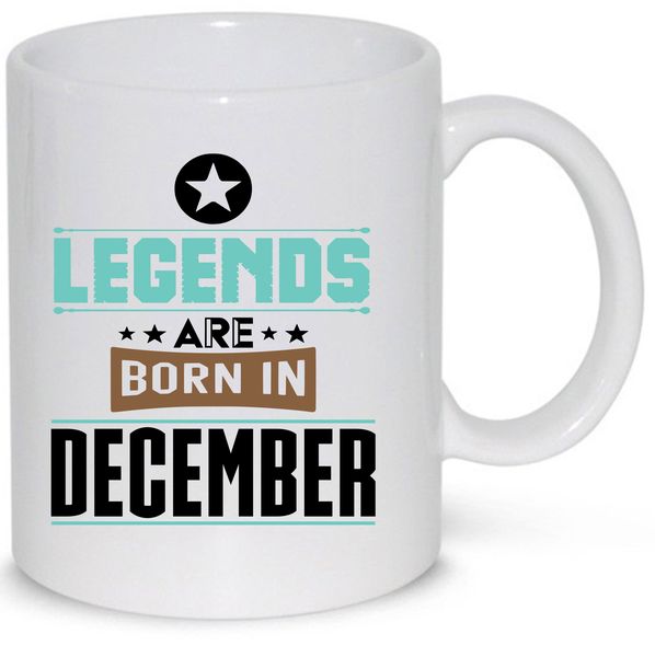 Legends Are Born in Decemberbirthday Gift Mug