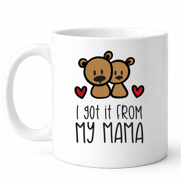 I get it from my mama mother's day gift mug