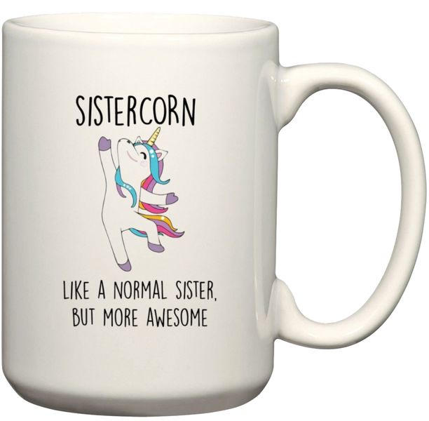 Sistercorn Like A Normal Sister Gift Coffee Mug