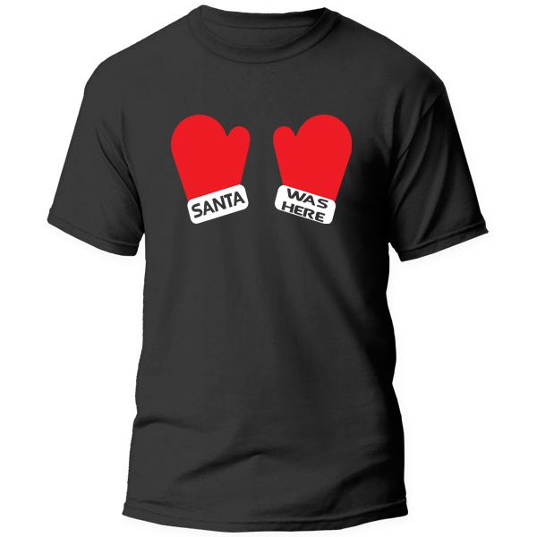 Christmas T-Shirt - Santa was Here