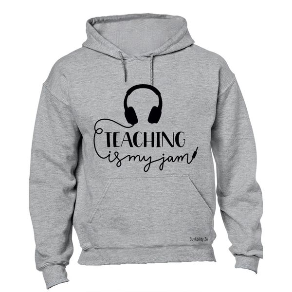 Teaching Is My Jam - Ladies - Hoodie - Grey