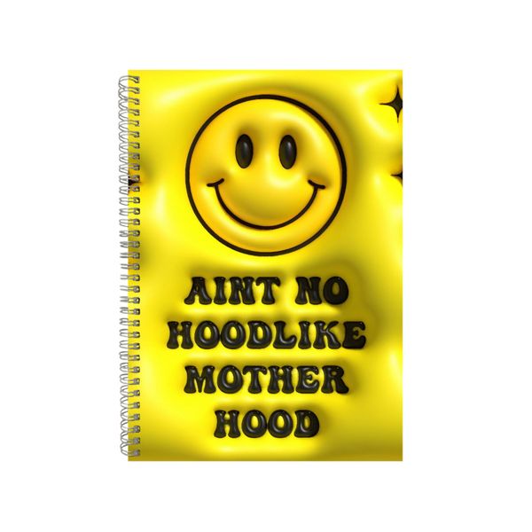 Ain't No Hood Like Mother Hood Notebook Gift Idea A4 Notepad Pad 77