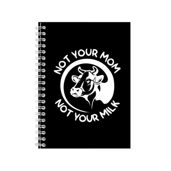 Not Your Mom Notebook Veganism Gift Idea A5 Notepad 133