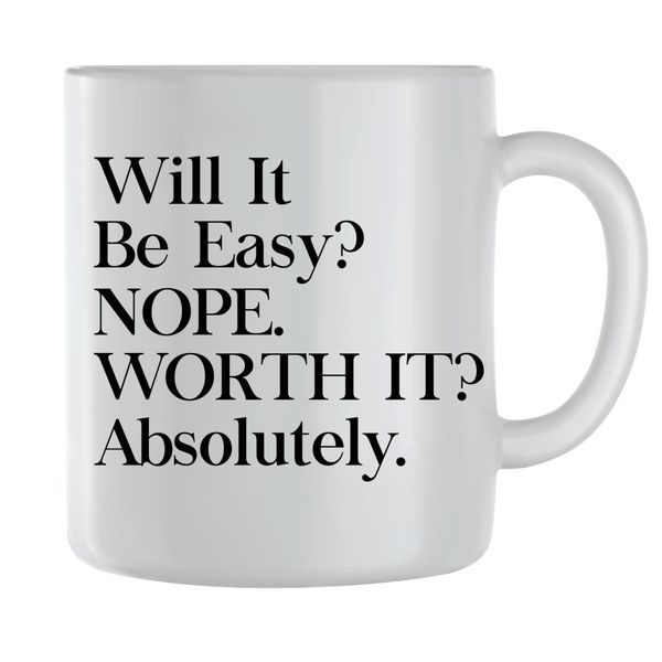 Worth it Coffee Mugs for Men Women Motivational Saying Graphic Cup Gift 206