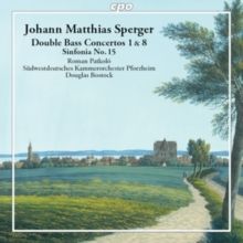 Johann Matthias Sperger: Double Bass Concertos 1 &amp; 8 (CD / Album)