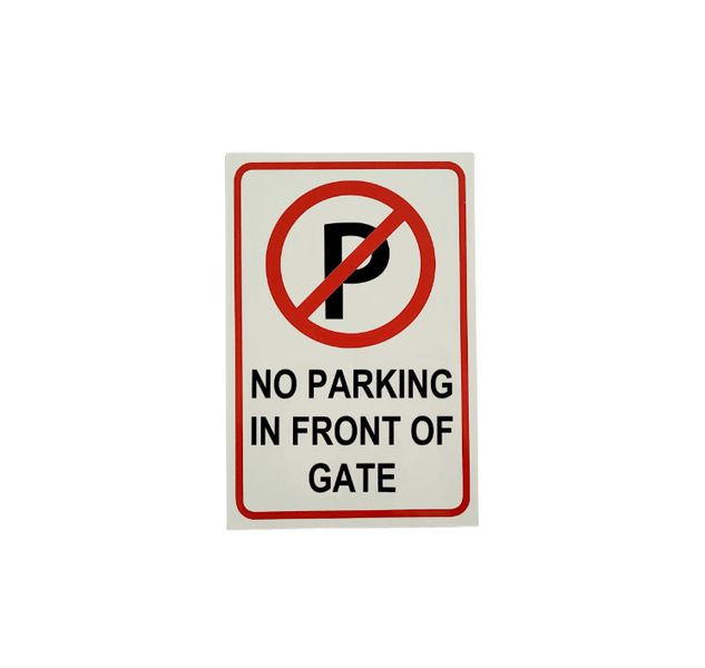 No Parking In Front Of Gate ABS Sign Board