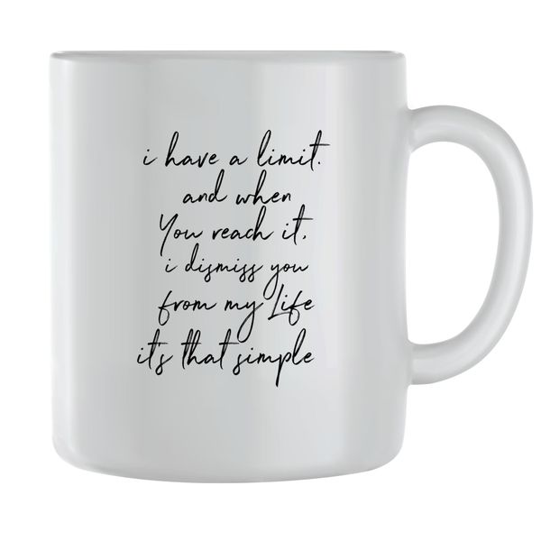 A Limit Coffee Mugs for Men Women Motivational Sayings Graphic Cups Gift139