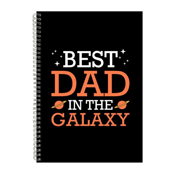 Best Dad In The Galaxy Notebook Father's Day Gift Idea A4 Notepad 137