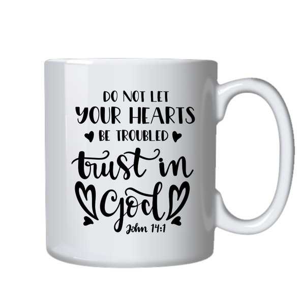 Troubled Hearts Trust Christian Theme Birthday Christmas Gift Mug Cup 402