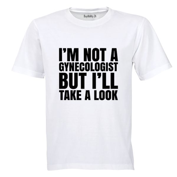 I'll Take A Look - Adults - T-Shirt