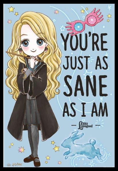 Harry Potter - You're Just As Sane Poster With B image