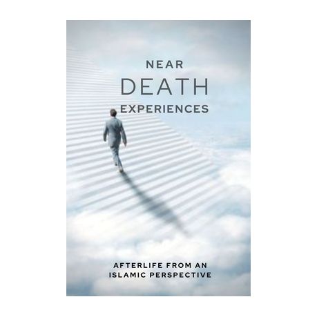 Near-death Experiences: The Islamic Perspective of Life after Death Image