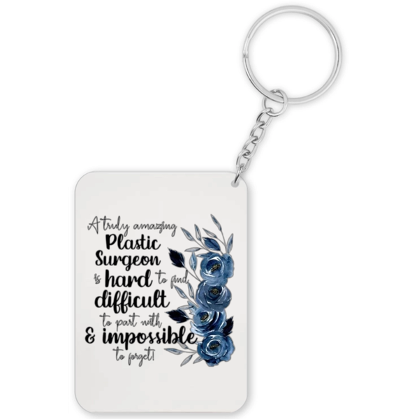 A Truly Amazing Plastic Surgeon Gift Keyring