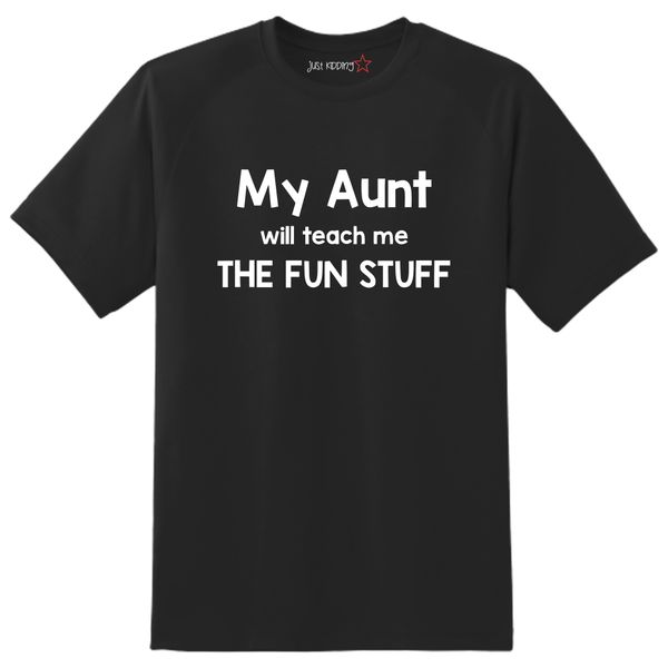 Just Kidding Kids "My Aunt will Teach me the Fun Stuff" Short Sleeve