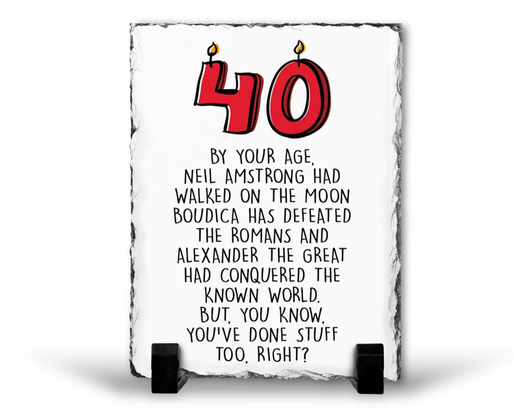 40 By Your Age 40th Birthday Gift Rock Slate