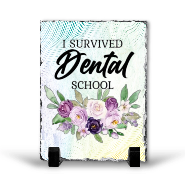 I Survived Dental School Dentist Graduation Gift Rock Slate