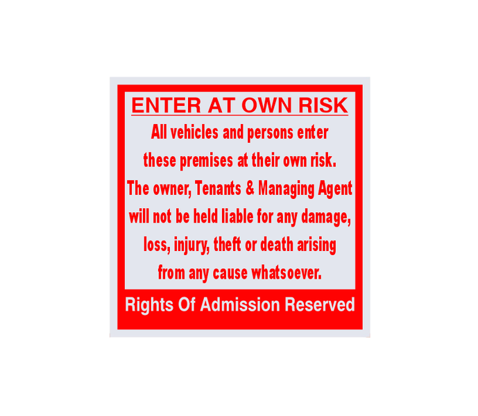 Enter at Own Risk Safety Sign - ABS Sign Board - 44cm