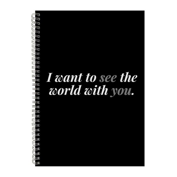 With you A4 Notebook Spiral Lined Motivational Sayings Graphic Notepad 236