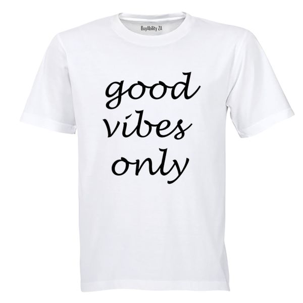 Good Vibes Only - Adults - T-Shirt