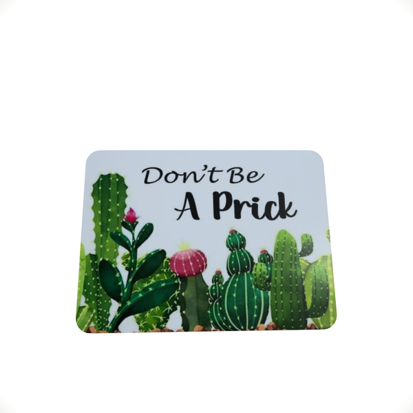 Dont be A - Mouse Pad