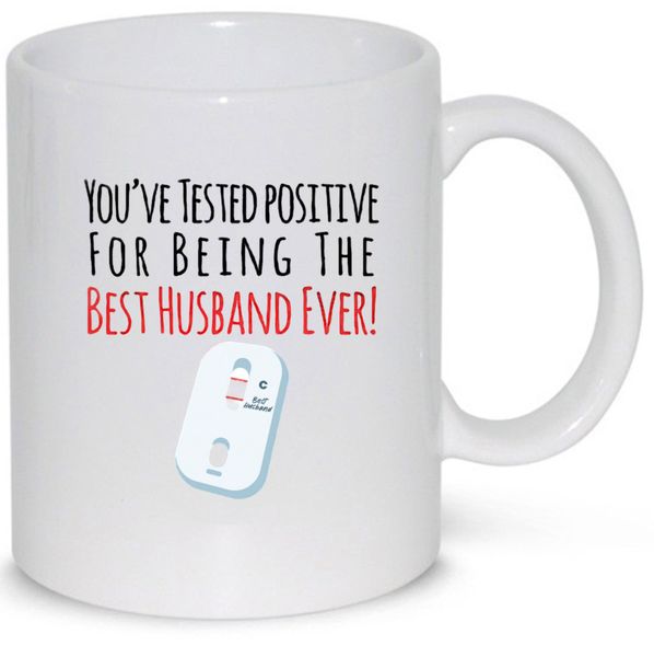 You've Tested Positive Husband Birthday Anniversary Christmas Gift 11Oz Mug