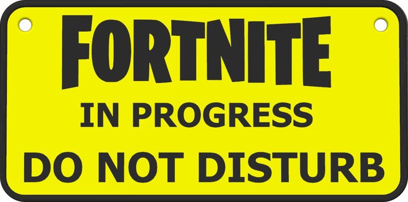 3D Printed "Fortnite In Progress" Door Sign - Gamer Room Wall Decor