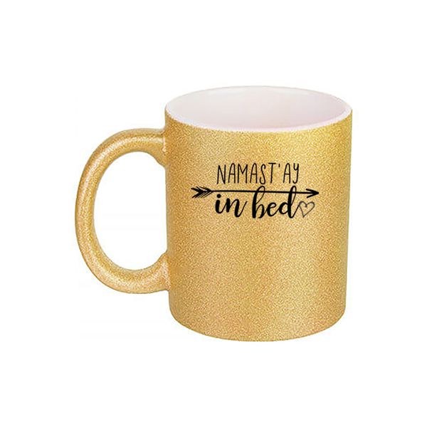 Gold Glitter Mug (Namaste in Bed)