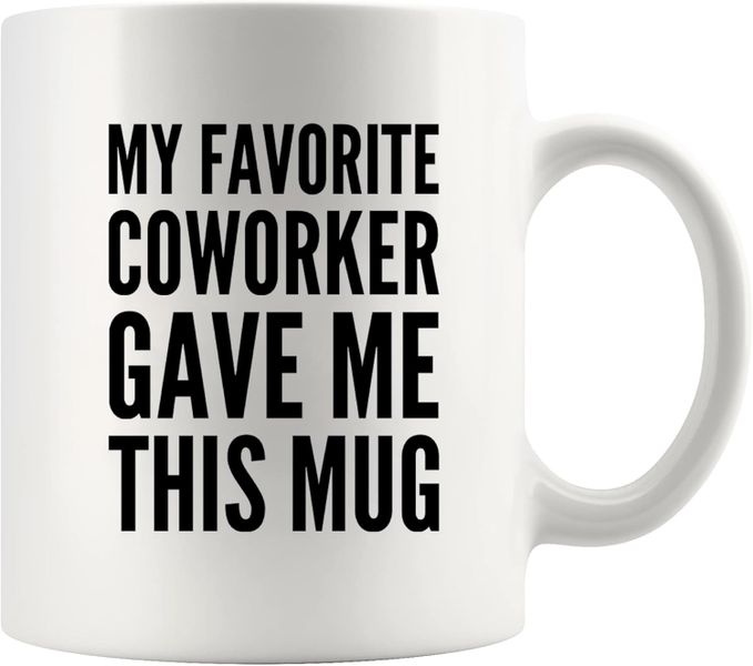 Favorite coworker-Father's day-Mother's day-Valentines-Christmas Mug