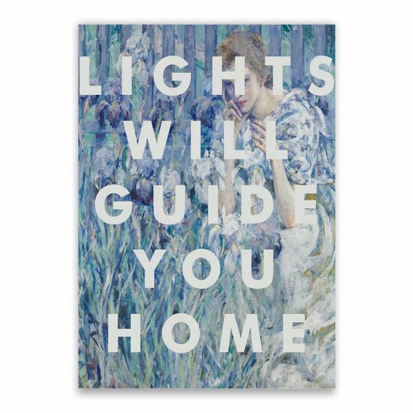 Lights Will Guide You Home Poster - A1