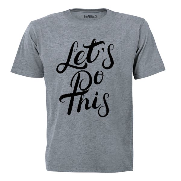 Let's Do This! - Kids T-Shirt - White