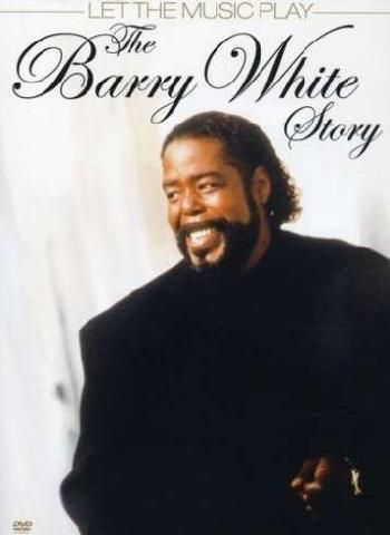 White, Barry - The Story Of Barry White (DVD)