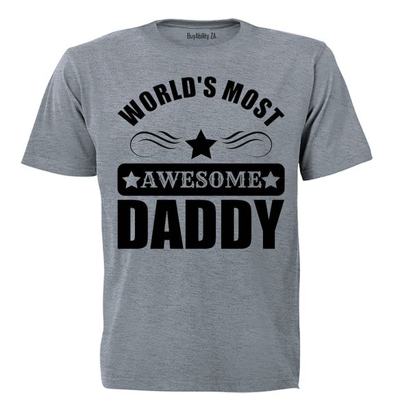 World's Most Awesome Daddy - Adults - T-Shirt