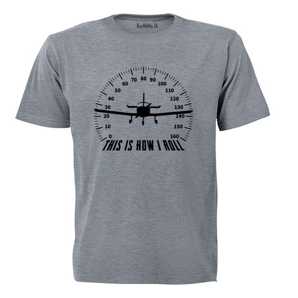 Pilot - How I Roll - Adults - T-Shirt
